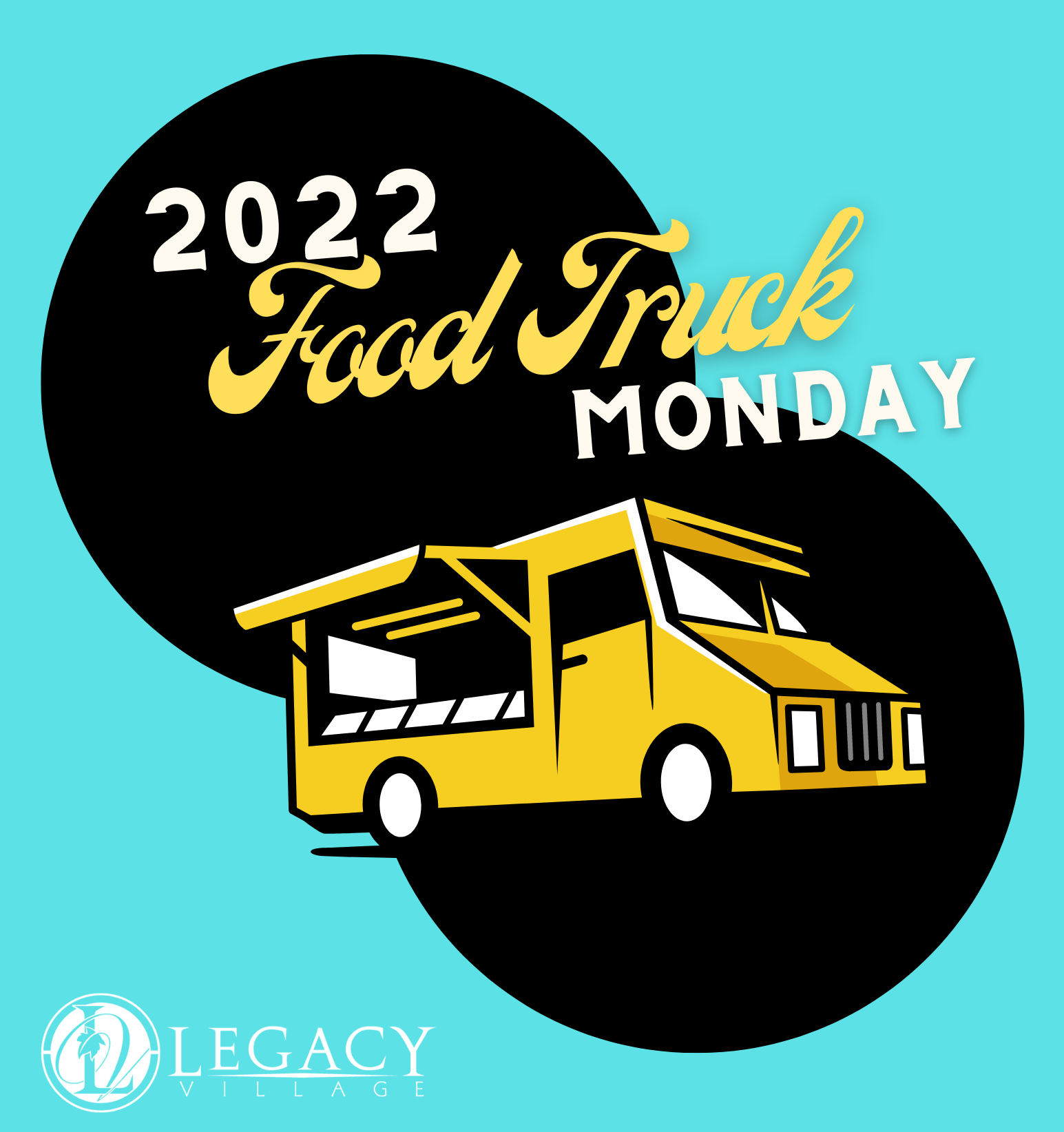 Food Truck Monday Legacy Village