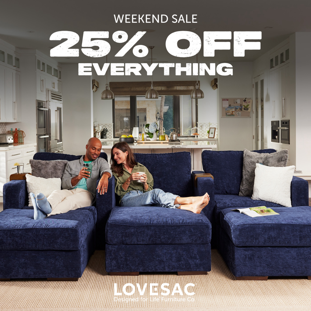 Weekend Sale 25 Off Everything at Lovesac Legacy Village