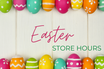 Easter – Store & Restaurant Hours